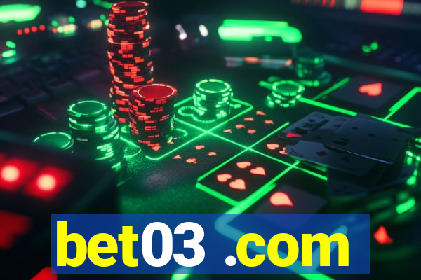 bet03 .com